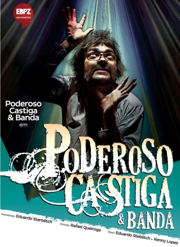Poderoso Castiga & Banda com Eduardo Sterblitch 