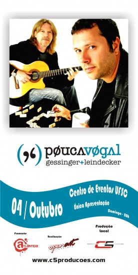 Show POUCA VOGAL, Humberto Gessinger & Duca Leindecker