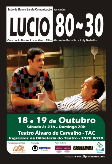 Comédia............... LUCIO MAURO e LUCIO MAURO FILHO em Luicio 80, 30