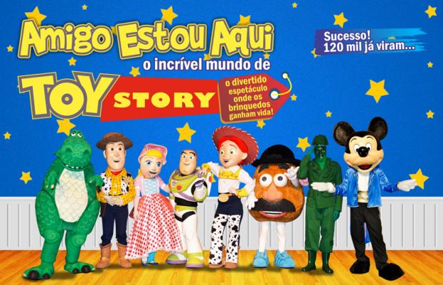 Das Telas para os Palcos dos Teatros: Amigo Estou Aqui! Incrível mundo de TOY STORY.