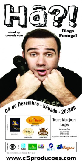 Show Stand Up, HÃ?! com DIOGO PORTUGAL