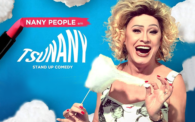 Show de Humor TSUNANY com NANY PEOPLE 