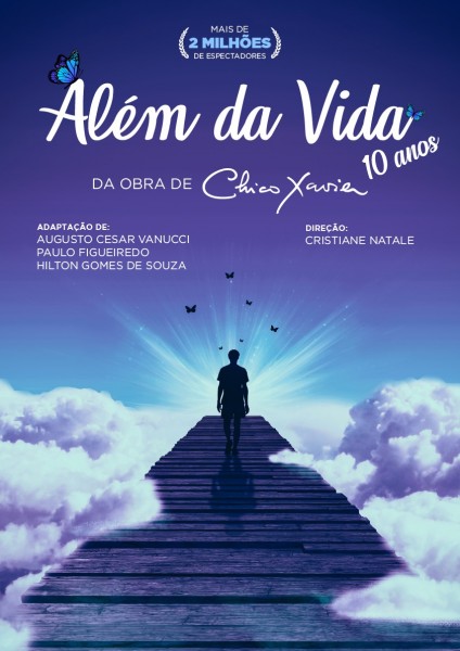 Peça Além da Vida - 10 anos da obra de Chico Xavier