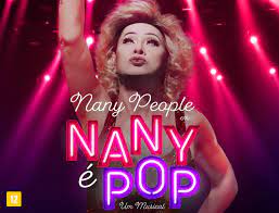 NANY PEOPLE em Nany É Pop!