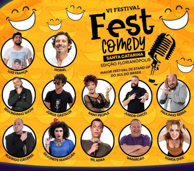 6ª FEST COMEDY de Santa Catarina – 12 GRANDES NOMES DO HUMOR NACIONAL Edição Florianopolis 